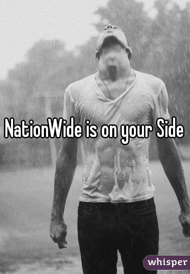 NationWide is on your Side