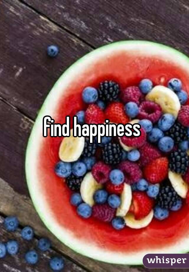 find happiness 