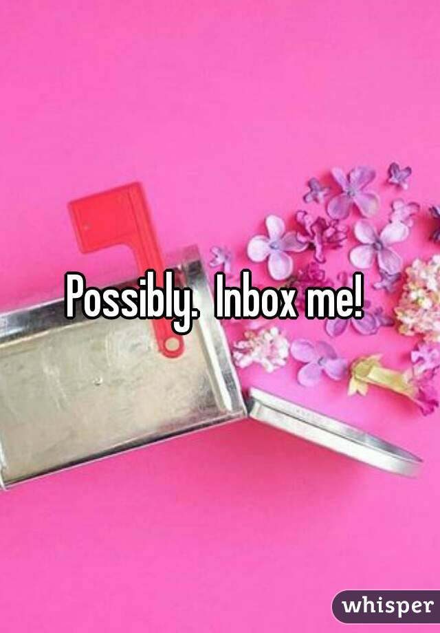 Possibly.  Inbox me! 