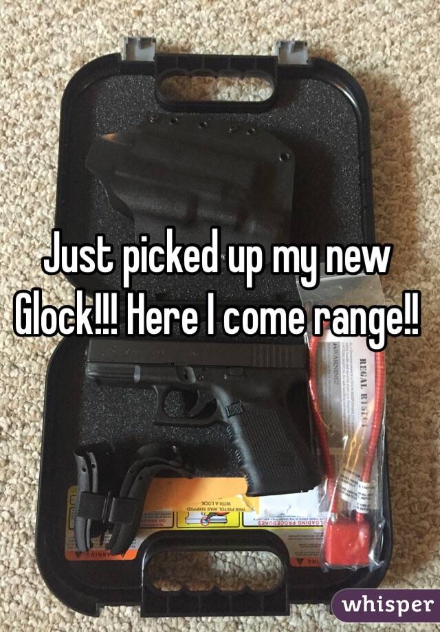 Just picked up my new Glock!!! Here I come range!!