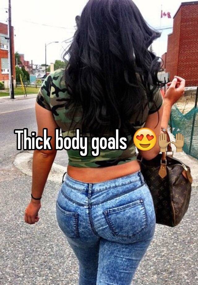 Thick body goals 😍🙌🏽