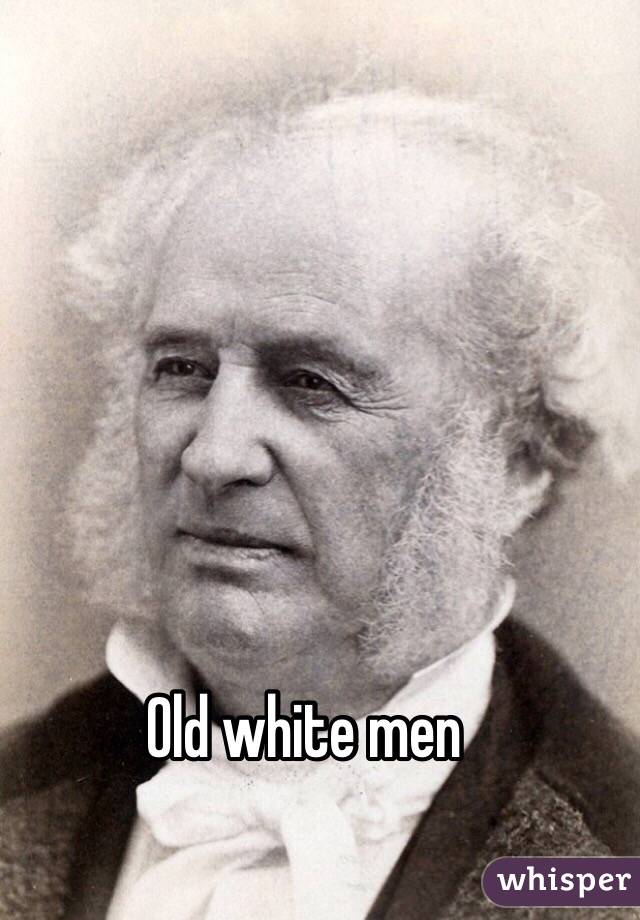 Old white men 