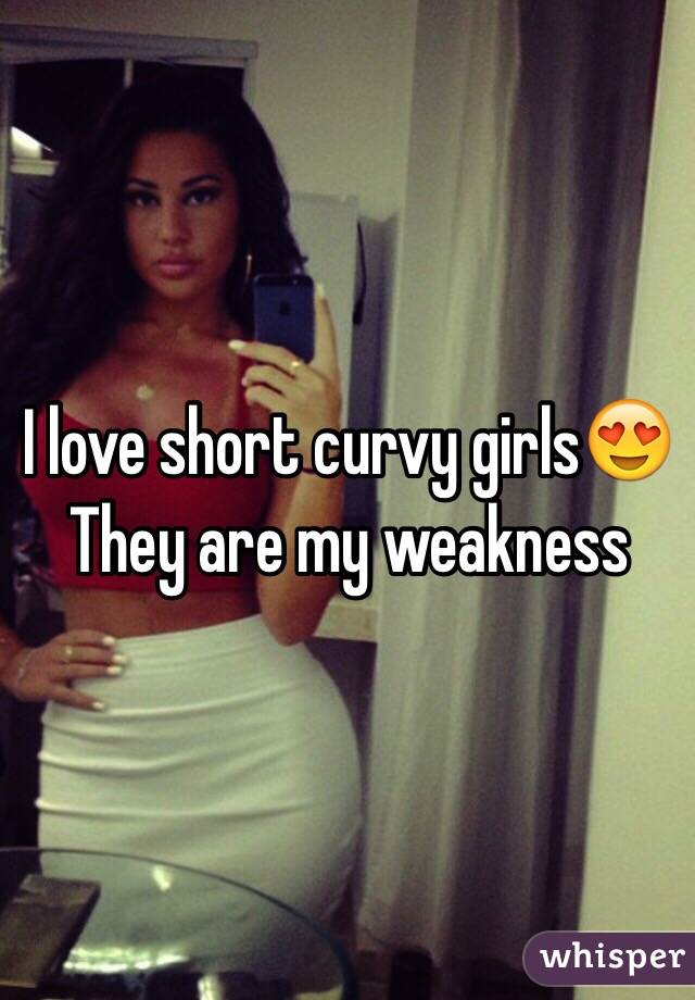 I love short curvy girls😍
They are my weakness