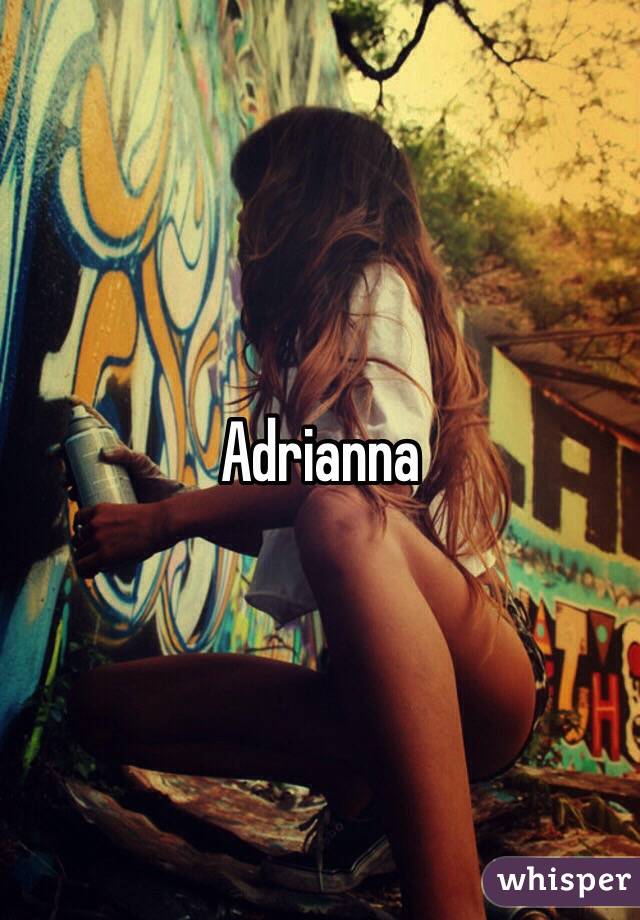 Adrianna