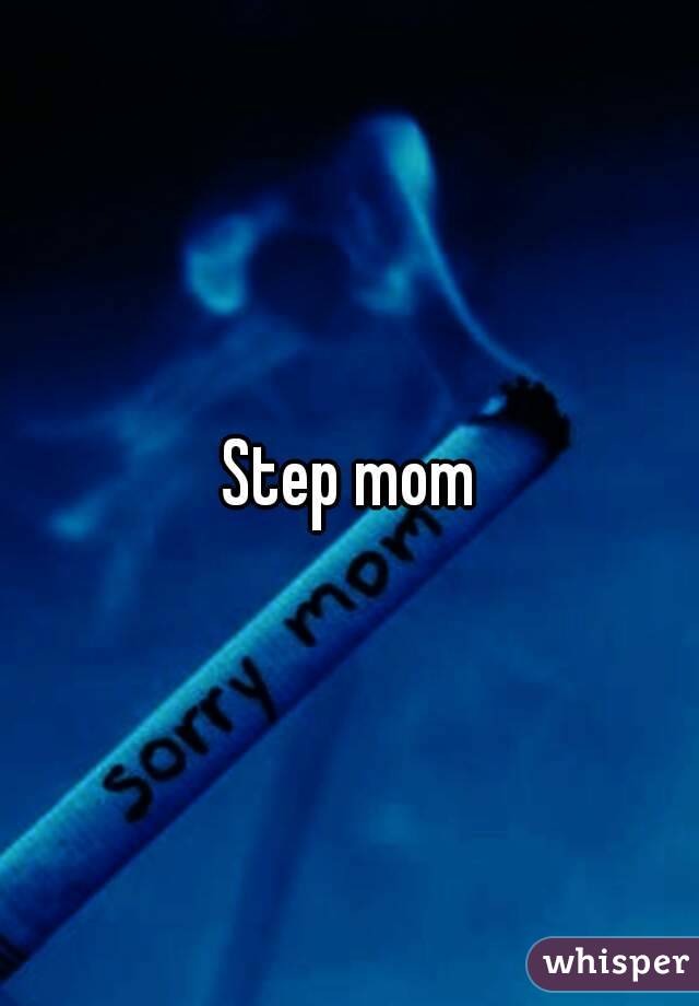 Step mom