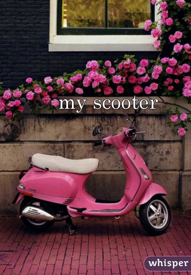 my scooter