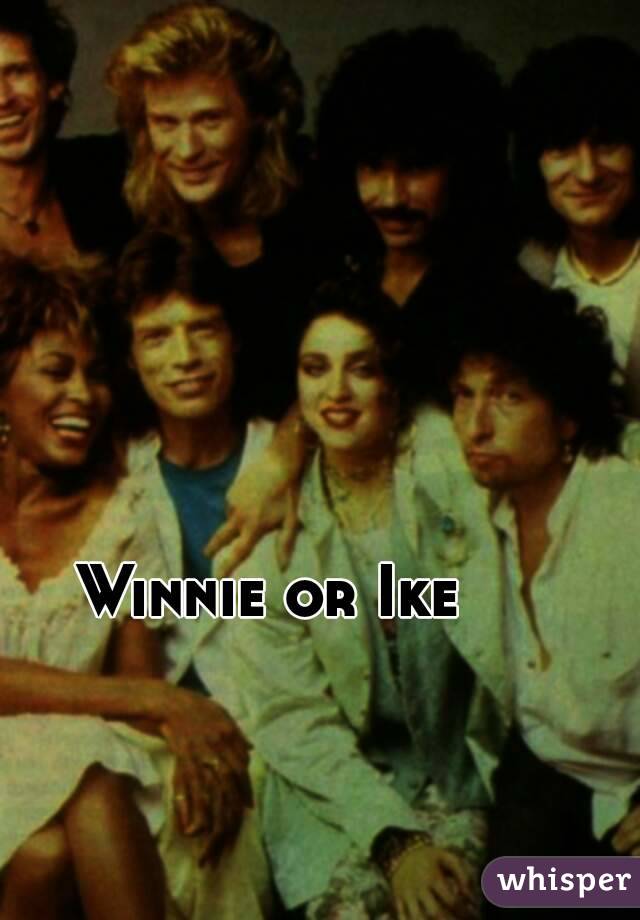 Winnie or Ike