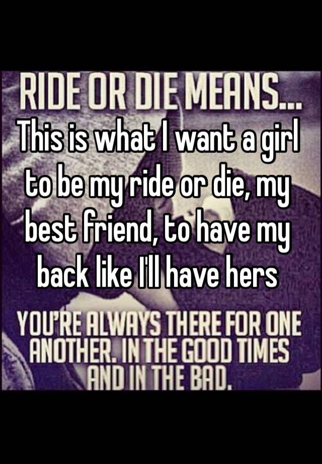 My Ride Or Die Best Friend Quotes