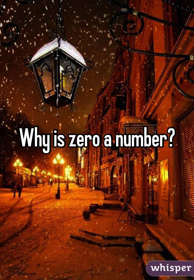 why-is-zero-a-number