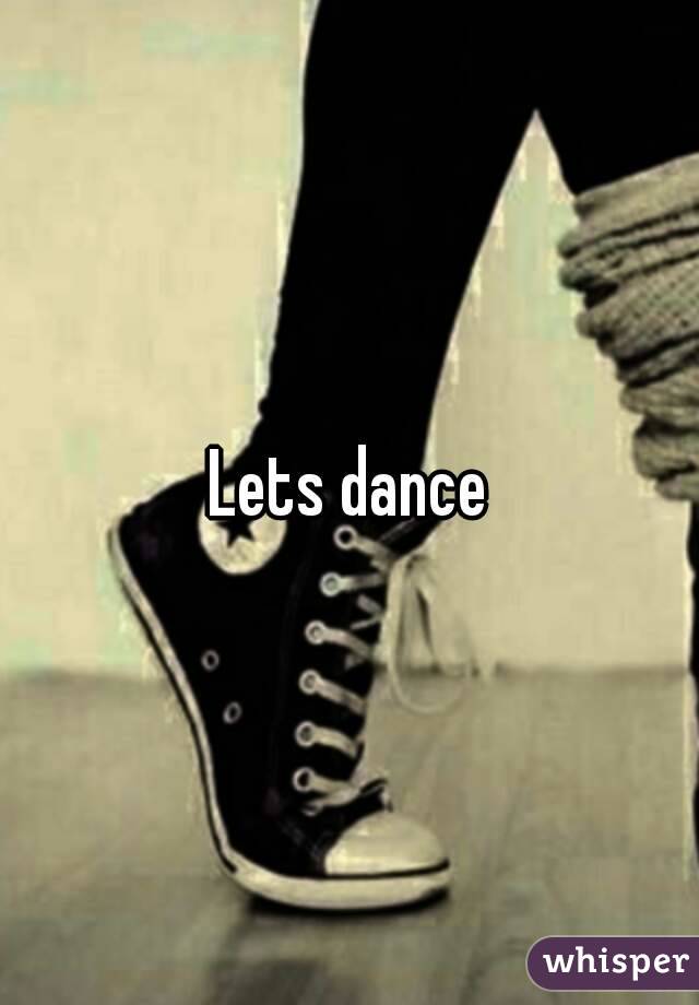 Lets dance
