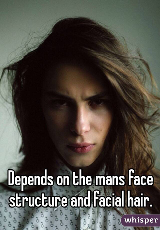 Depends on the mans face structure and facial hair.