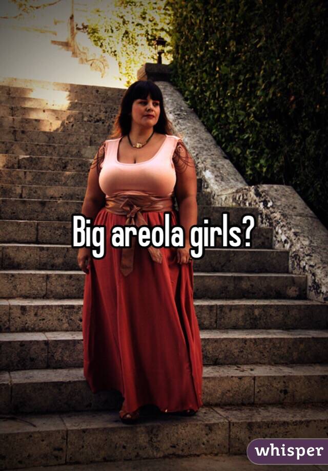 Big Areola Girls