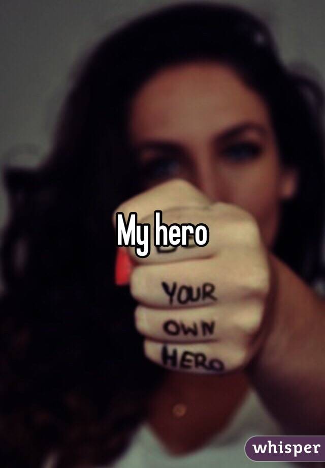 My hero