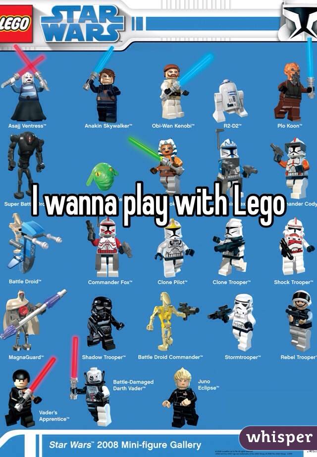 I wanna play with Lego