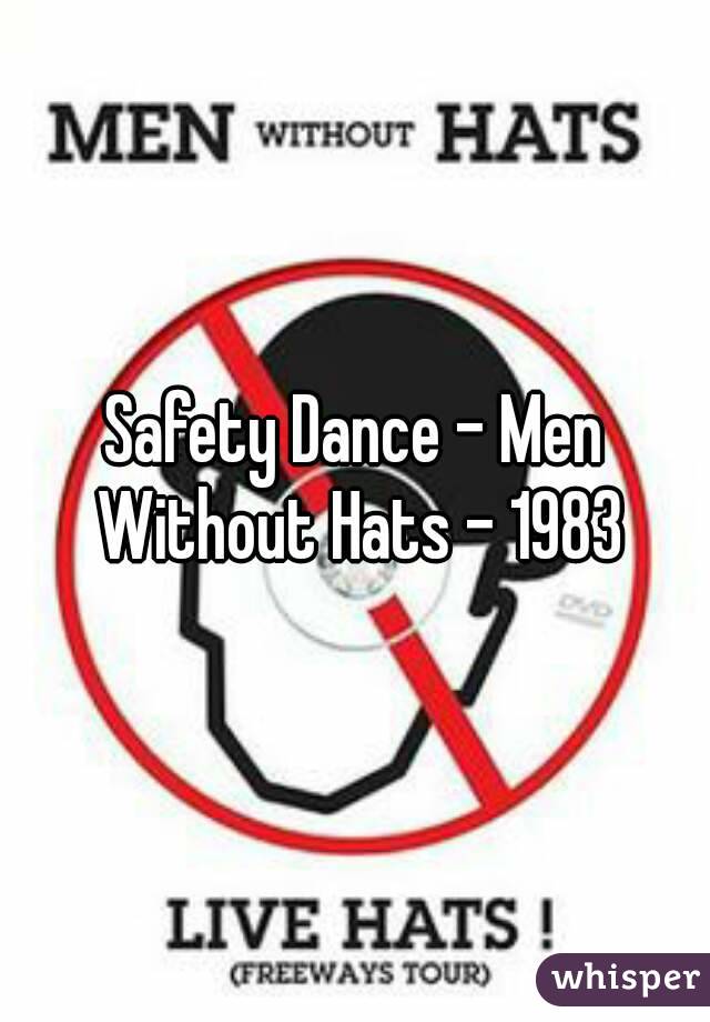 Safety Dance - Men Without Hats - 1983