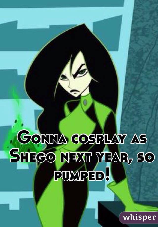 Gonna cosplay as Shego next year, so pumped!