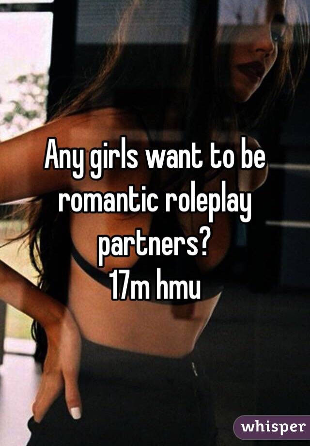 Any girls want to be romantic roleplay partners?
17m hmu