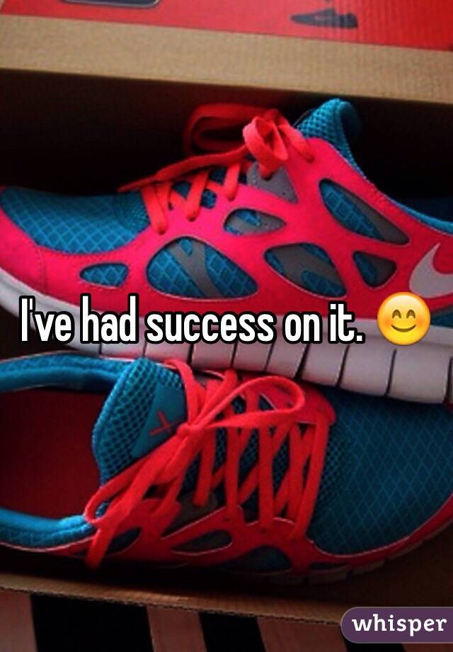 I've had success on it. 😊