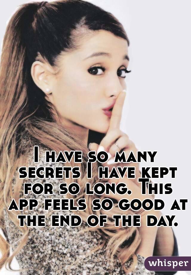 I have so many secrets I have kept for so long. This app feels so good at the end of the day.