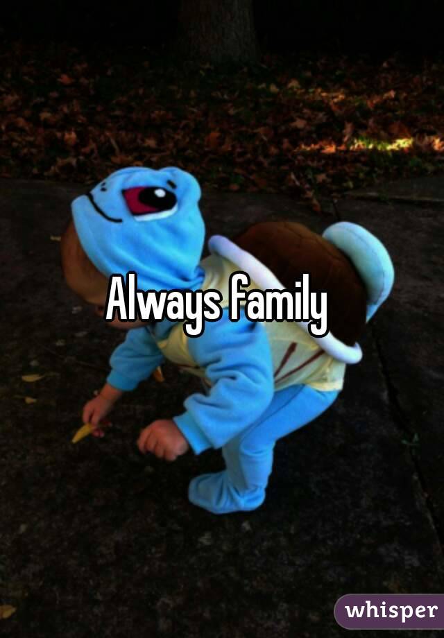 Always family 