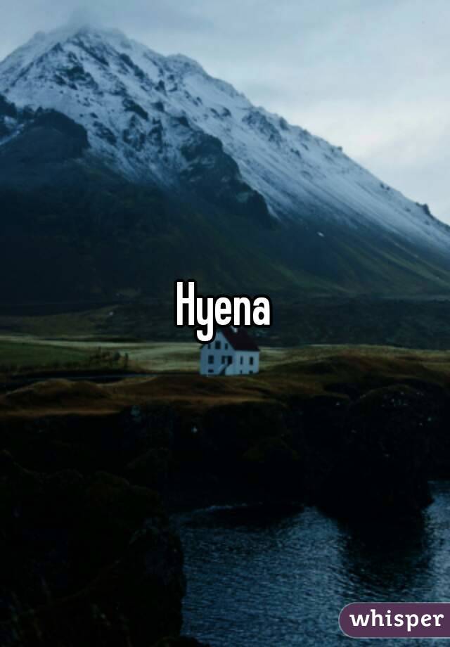 Hyena