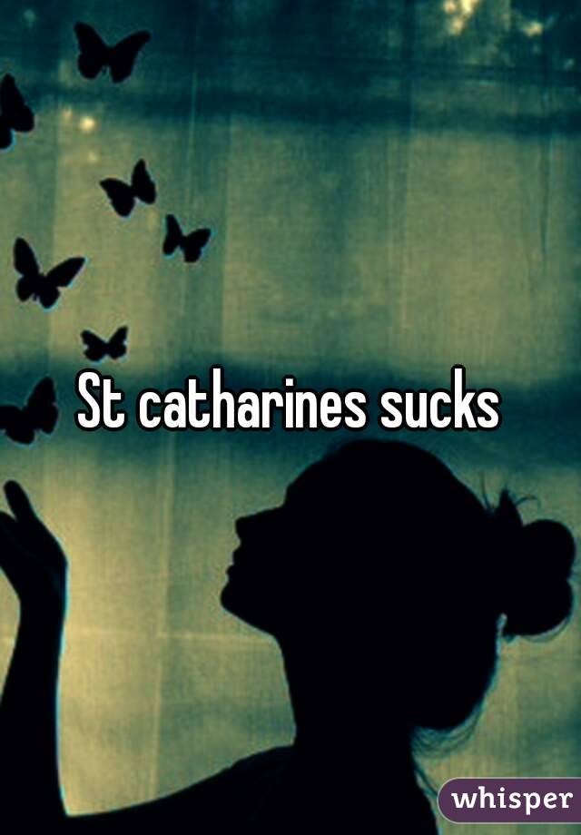 St catharines sucks