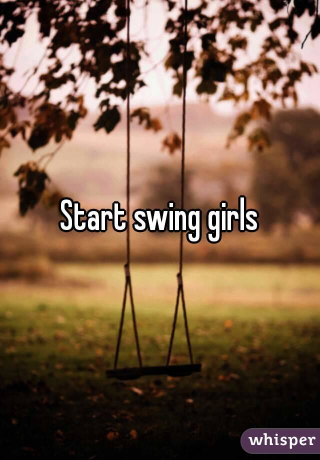 Start swing girls