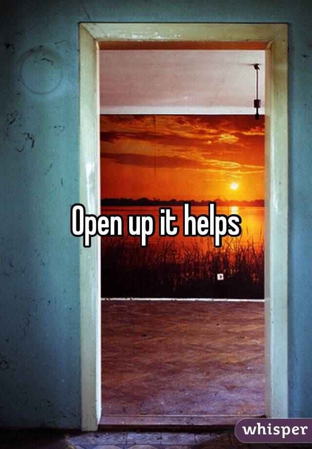 Open up it helps