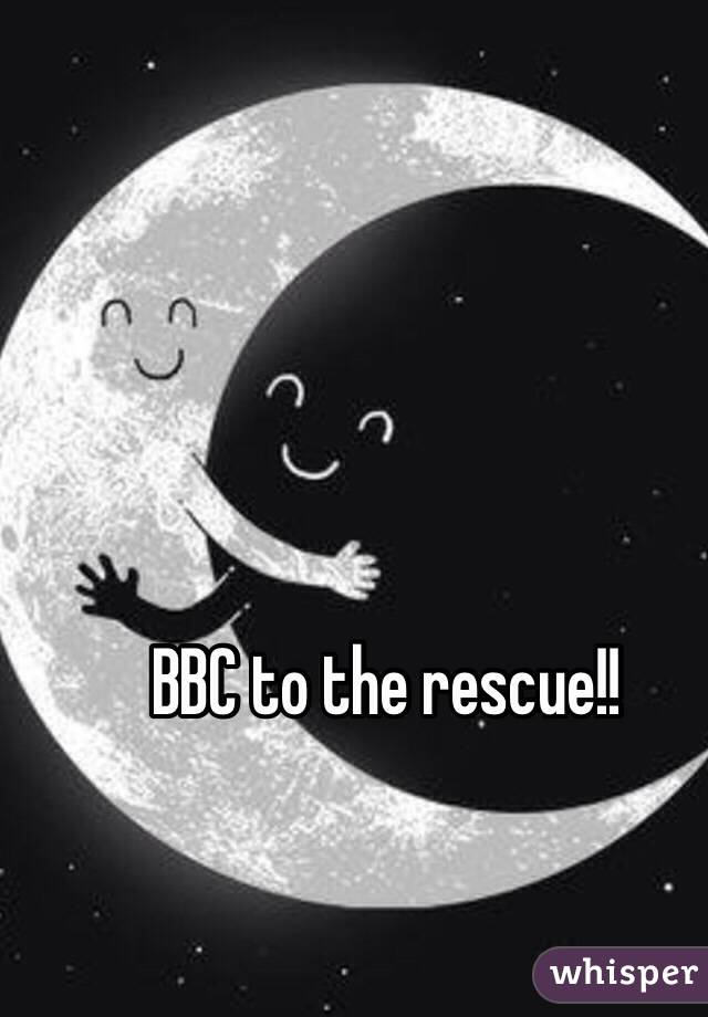 BBC to the rescue!!