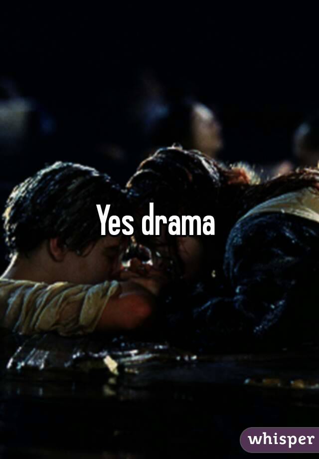 Yes drama 