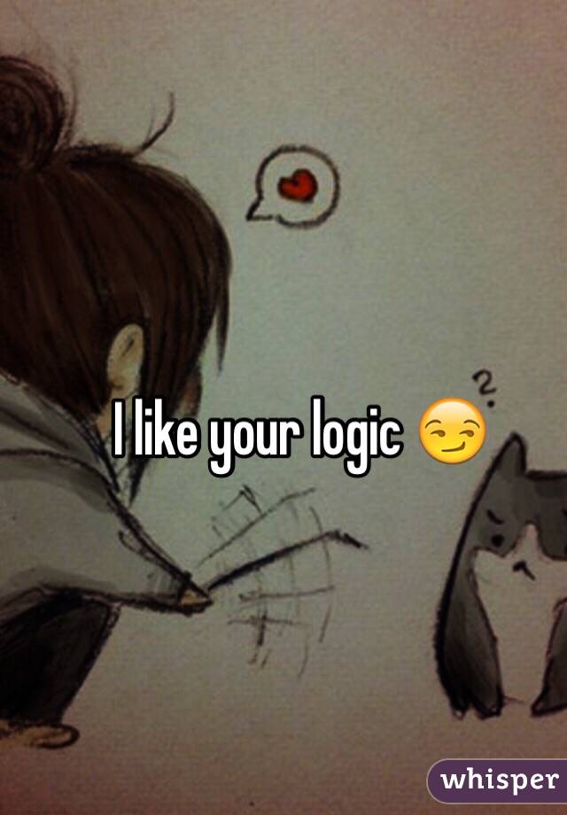 I like your logic 😏