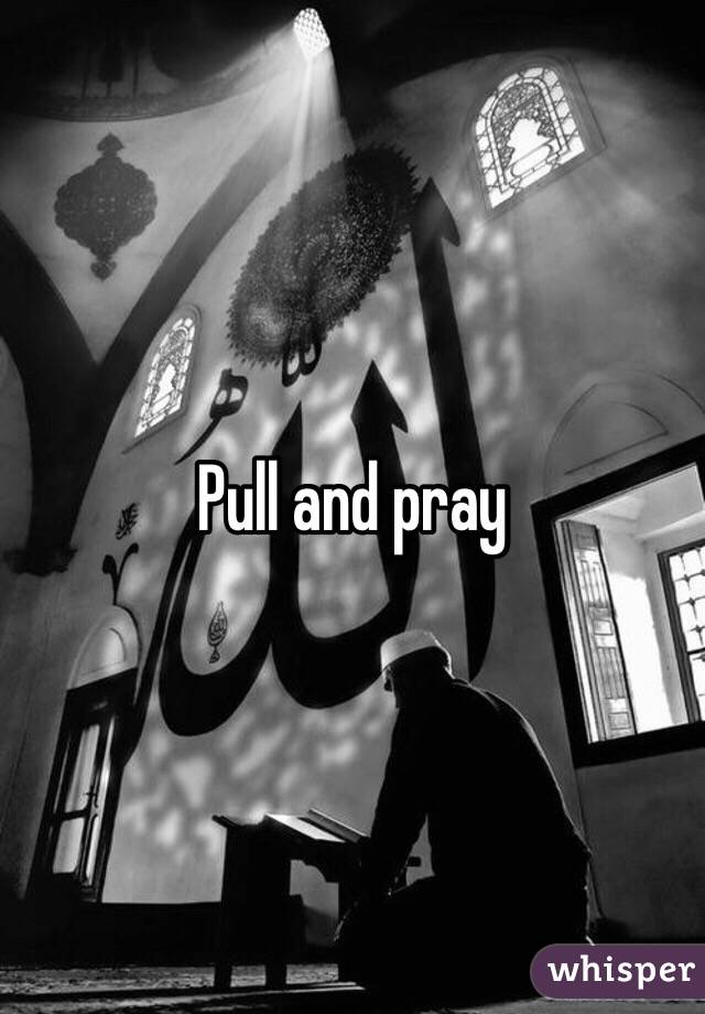 pull-and-pray