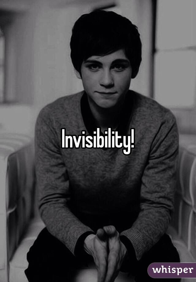 Invisibility! 