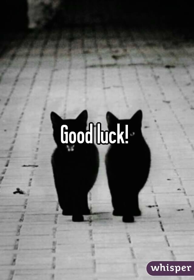 Good luck! 