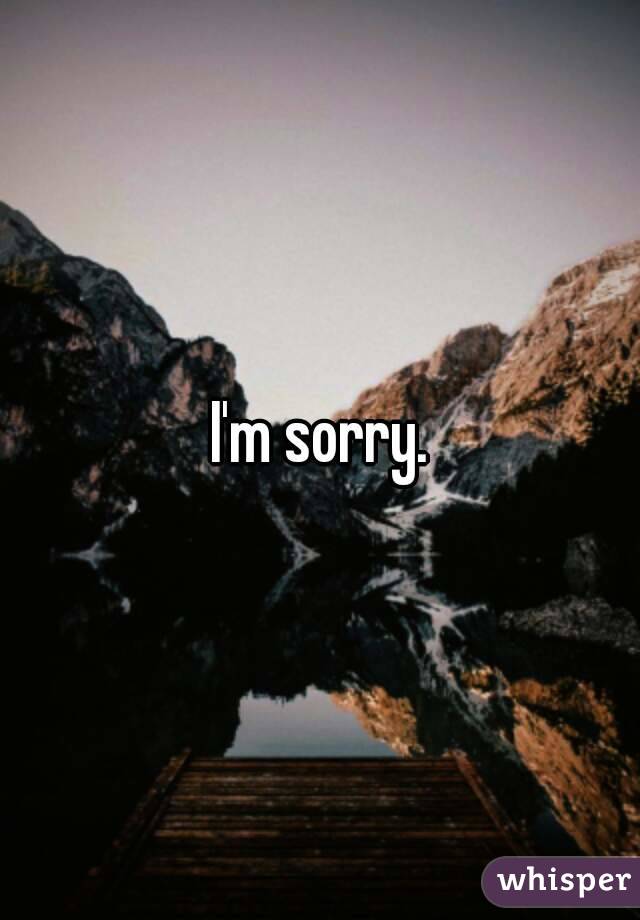 I'm sorry.