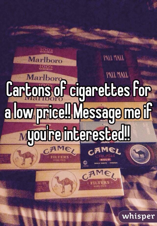 Cartons of cigarettes for a low price!! Message me if you're interested!!
