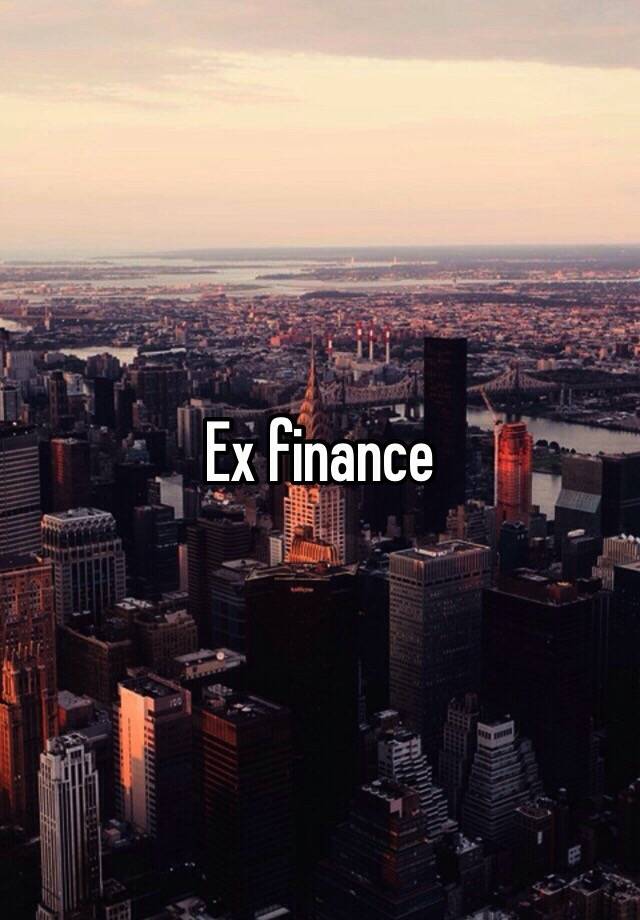 Ex finance 