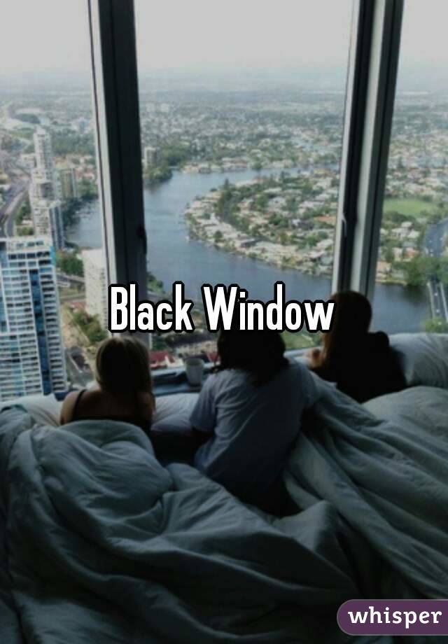 Black Window