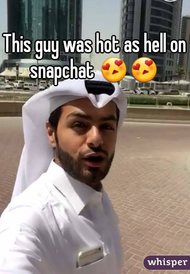 This guy was hot as hell on snapchat 😍😍 