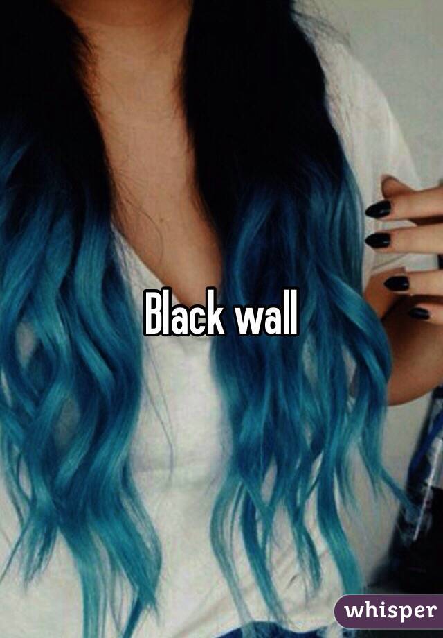 Black wall