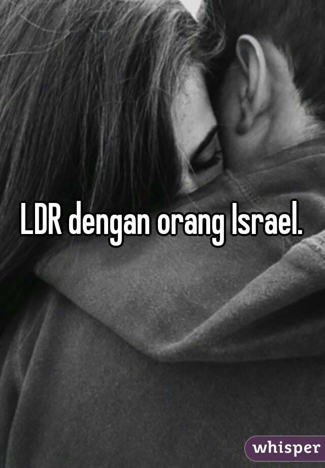 LDR dengan orang Israel.