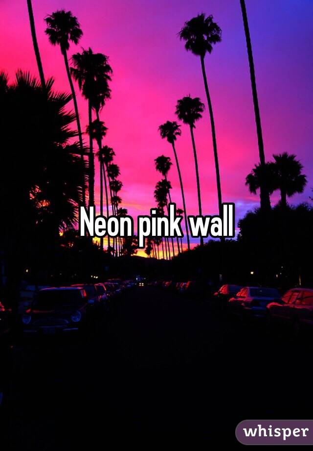 Neon pink wall