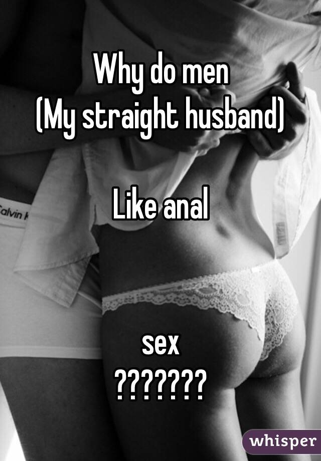 Do straight men enjoy anal penetration