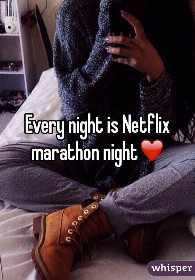 Every night is Netflix marathon night❤️