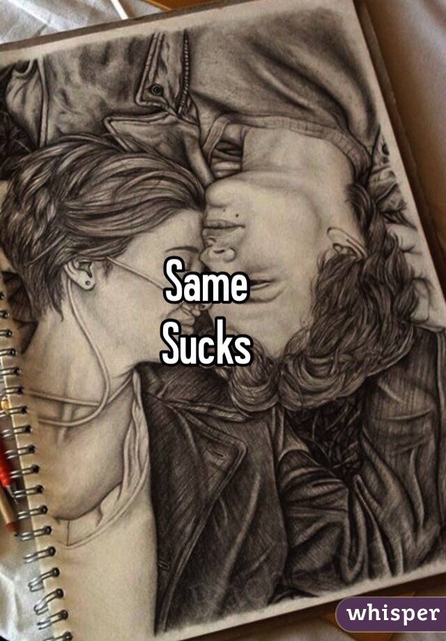Same
Sucks