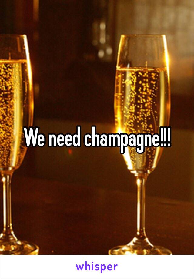 We need champagne!!! 