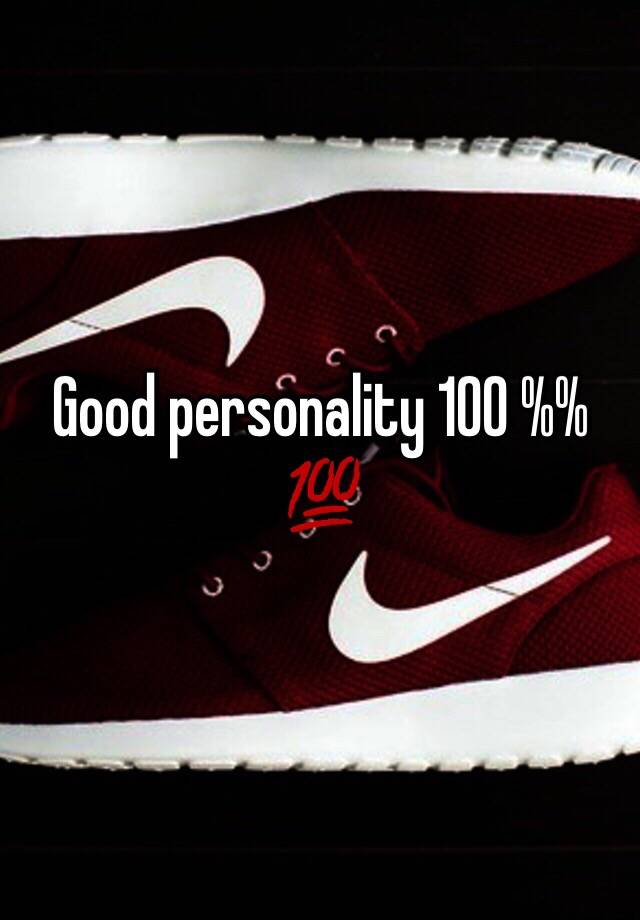 good-personality-100