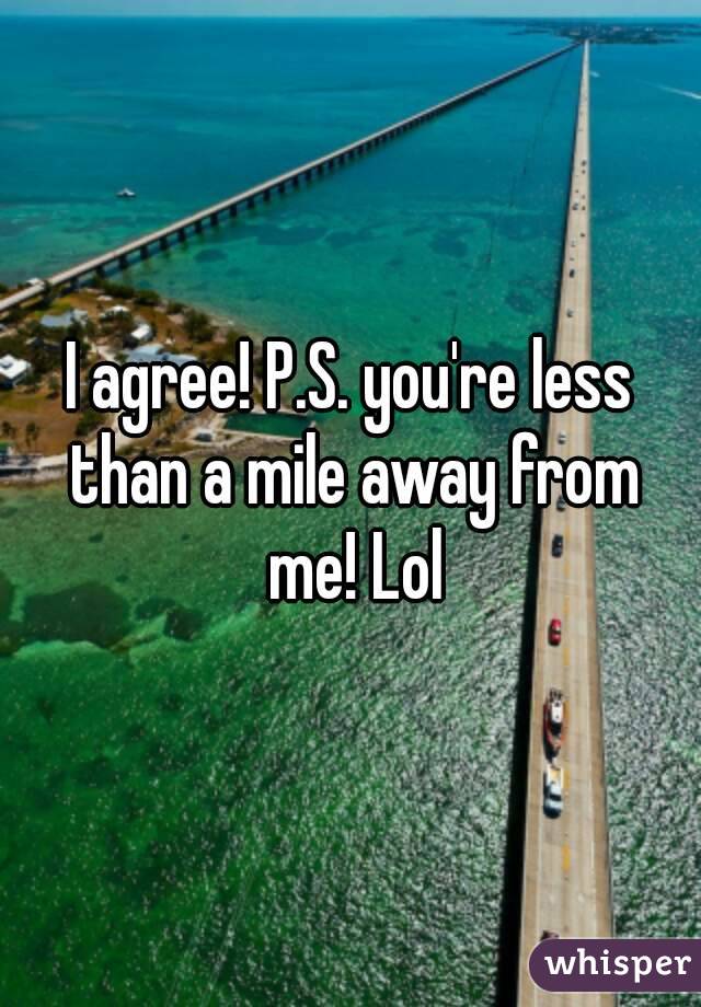 I agree! P.S. you're less than a mile away from me! Lol