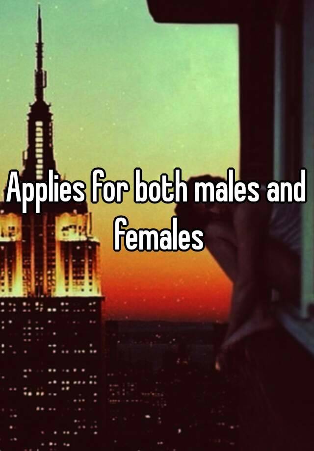 What Do Both Males And Females Have